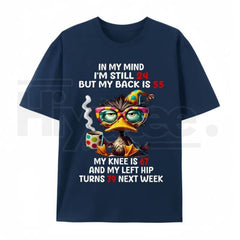 "In My Mind I'm Still 24" – Funny Duck Back Pain Personality Top