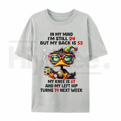 "In My Mind I'm Still 24" – Funny Duck Back Pain Personality Top