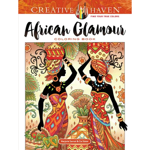 Creative Haven African Glamour Coloring Book - Paperback